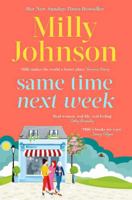 Same Time Next Week: 'Real Women, Real Life, Real Feeling, Milly Brings It All.' Cathy Bramley 1398523577 Book Cover
