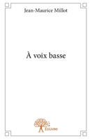 À voix basse (French Edition) 2332691820 Book Cover