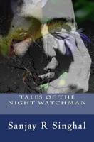 Tales of the Night Watchman 1534604561 Book Cover