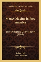 Money Making In Free America 1979480540 Book Cover