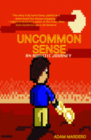 Uncommon Sense: An Autistic Memoir 1988989353 Book Cover