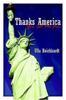 Thanks America - You Set Me Free 1425936911 Book Cover