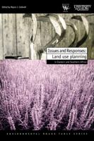 Issues and Responses: Land Use Planning in Eastern and Southern Africa (Environmental Round Table Series) 0797420169 Book Cover