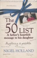 The 50 List: A Father's Heartfelt Message to His Daughter 000749324X Book Cover