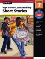 High Interest / Low-Readability Short Stories, Grade 7 (High Interest/Low Readability) 0769640079 Book Cover