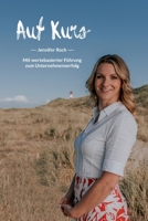 Auf Kurs: Mit wertebasierter Führung zum Unternehmenserfolg 3000673865 Book Cover