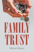 FAMILY TRUST B0GLR8PQL2 Book Cover