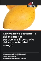 Coltivazione sostenibile del mango (in particolare il controllo del moscerino del mango) (Italian Edition) 6630290364 Book Cover