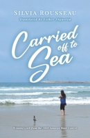 Carried Off to Sea B0BCD4ZYPC Book Cover