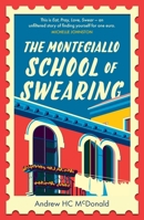 The Montegiallo School of Swearing 1760994901 Book Cover