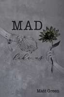 Mad Like Us 1722314133 Book Cover