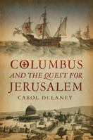 Columbus and the Quest for Jerusalem 1439102325 Book Cover
