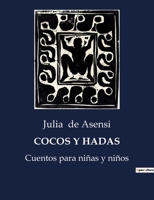 Cocos Y Hadas: Cuentos para niñas y niños B0C2XDZ2LZ Book Cover