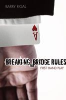 Breaking the Bridge Rules: First Hand Play 1897106548 Book Cover