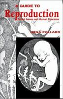 A Guide to Reproduction: Social Issues and Human Concerns