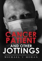 Cancer Patient and Other Jottings 1800740948 Book Cover