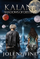 Kalani: Shadows of Destiny B0CH28R4BV Book Cover