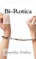 Bi-Rotica 149922222X Book Cover