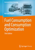 Fuel Consumption and Consumption Optimization (Commercial Vehicle Technology) 3662738120 Book Cover