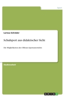 Schulsport aus didaktischer Sicht (German Edition) 3346004937 Book Cover