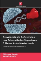 Prevalência de Deficiências nas Extremidades Superiores 3 Meses Após Mastectomia (Portuguese Edition) 6209736912 Book Cover