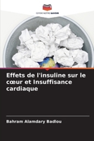 Effets de l'insuline sur le coeur et Insuffisance cardiaque (French Edition) 6208618487 Book Cover