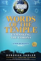 Words of the Temple: Unmasking the Corona (A New Humanity) 1957343125 Book Cover