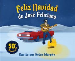 Feliz Navidad de José Feliciano: 50th Anniversary 173561131X Book Cover