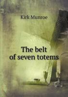 The Belt of Seven Totems 5518741324 Book Cover