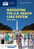 Navigating the U.S. Health Care System 1284108163 Book Cover