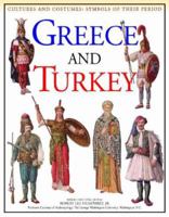 Greece and Turkey (Cultures and Costumes) 1590844378 Book Cover