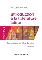 Introduction à la littérature latine - 3e éd. - Des origines au Haut-Empire: Des origines au Haut-Empire 2200617801 Book Cover