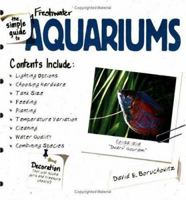 The Simple Guide to Freshwater Aquariums