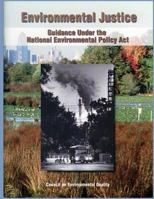 Environmental Justice: Guidance Under the National Environmental Policy Act 1493623265 Book Cover