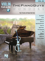 The Piano Guys - Wonders: Violin Play-Along Volume 58 1495047652 Book Cover