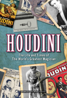 Houdini: The Life and Times of the World's Greatest Magician 0785835563 Book Cover