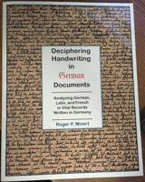 Deciphering Handwriting in German Documents: Analyzing German, Latin, and French in Vital Records Written in Germany 0967842077 Book Cover