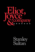 Eliot, Joyce and Company 0195063430 Book Cover