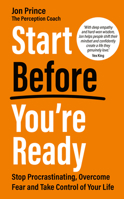 Start Before You're Ready 1401980392 Book Cover