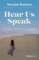 Hear Us Speak: Letters from Arab Women 1950863190 Book Cover