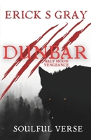 Dunbar: Half Moon Vengeance B0HKCB3KKZ Book Cover