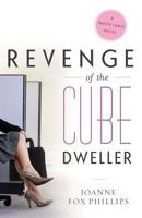 Revenge of the Cube Dweller: A Tanzie Lewis Novel 1938416937 Book Cover