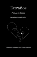 Extraños 6072927203 Book Cover