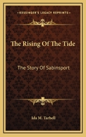 The Rising of the Tide: The Story of Sabinsport 1541048504 Book Cover
