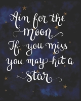 AIM FOR THE MOON IF YOU MISS YOU MAY HIT A STAR: GIFTS FOR GIRLS DOODLE DIARY WITH PROMPTS DARK BLUE GALAXY MOTIF 1694488861 Book Cover
