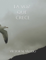 La voz que crece B0B9R26FC5 Book Cover