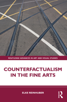 Counterfactualism in Fine Arts 0367709066 Book Cover