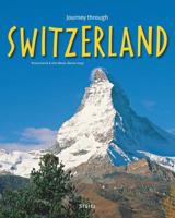 Journey Through Switzerland (Journey Through...) 3800309777 Book Cover