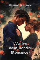 L'Arrivo delle Rondini (Romance) (Iban Edition) 9877822105 Book Cover