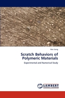 Scratch Behaviors of Polymeric Materials 3848403420 Book Cover